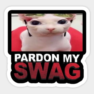 pardon my swag Sticker
